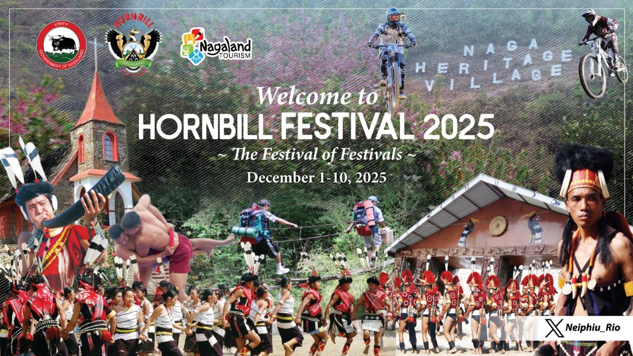 HORNBILL FESTIVAL AN EXPRESSION OF THE NAGA WAY OF LIFE: NEIPHIU RIO